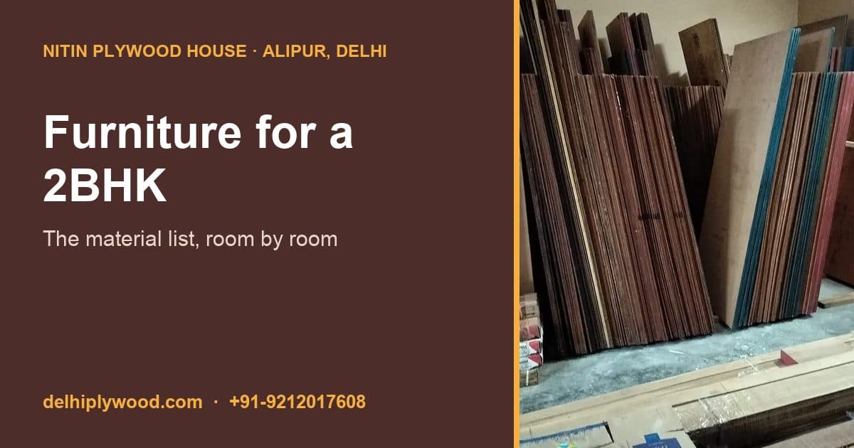 Furniture for a 2BHK: The Plywood and Material List, Room by Room