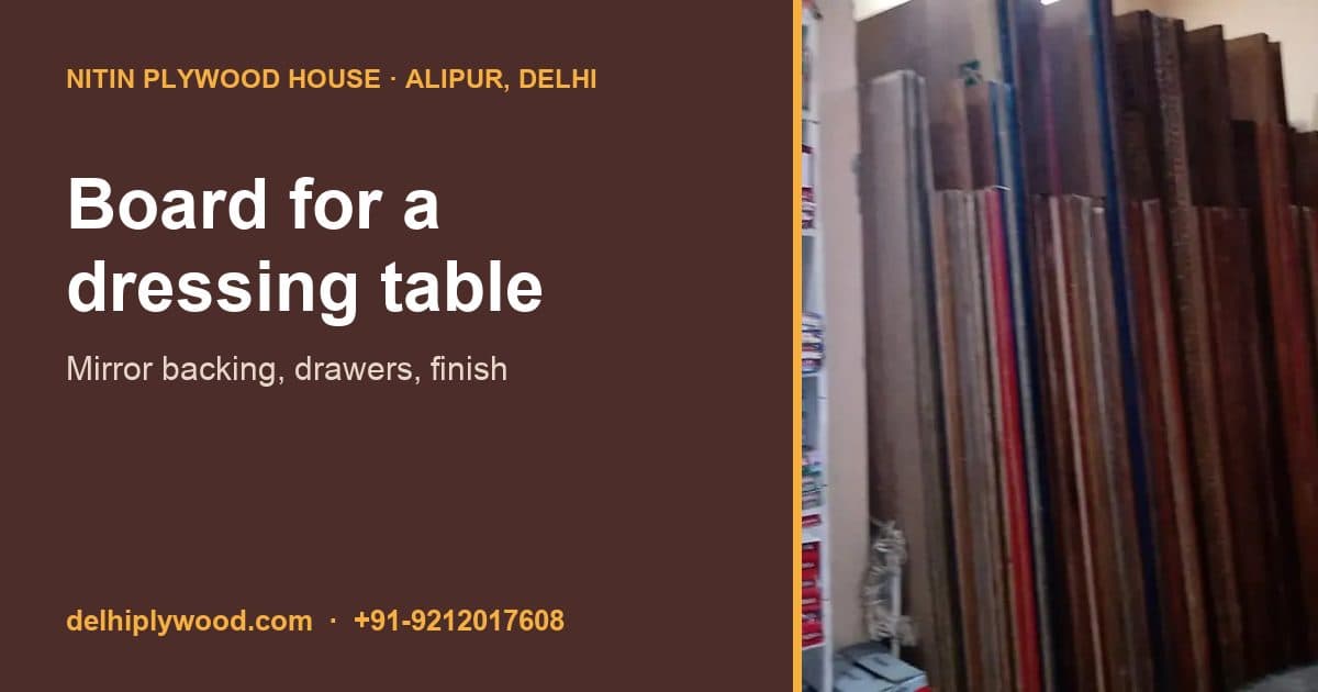 Which Board for a Dressing Table? Plywood, Mirror Frame, Drawers and Material List