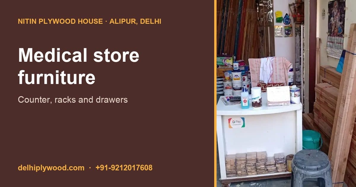 Medical Store Furniture: Which Plywood for the Counter, Racks and Drawers
