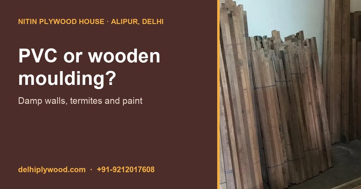 PVC or Wooden Moulding? Damp Walls, Termites, Paint and How Long Each Lasts