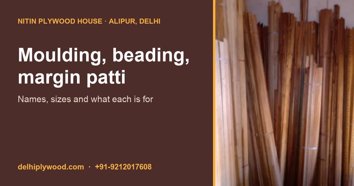 Moulding, Beading, Margin Patti, Cornice and Skirting: Names, Sizes and What Each Is For