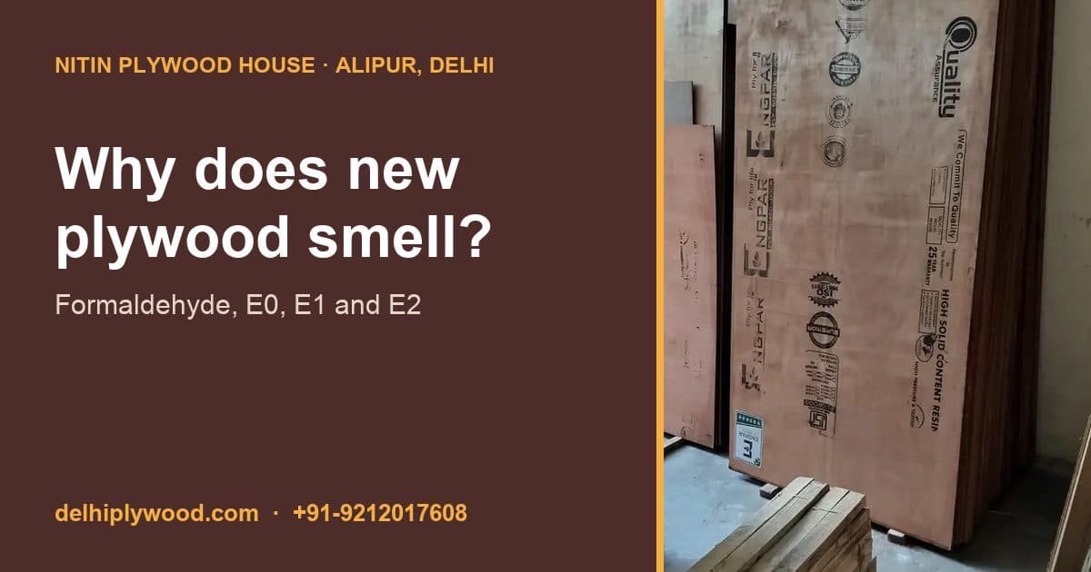 Why Does New Plywood Furniture Smell? Formaldehyde, E0, E1 and E2 Explained